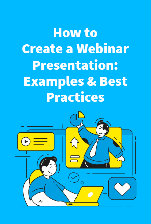 Webinar Presentations' Tips and Hacks